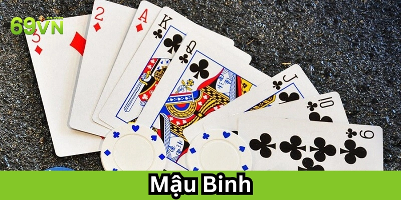 Mậu Binh là gì? 